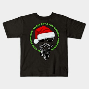 Christmas Son Got A Son Kids T-Shirt